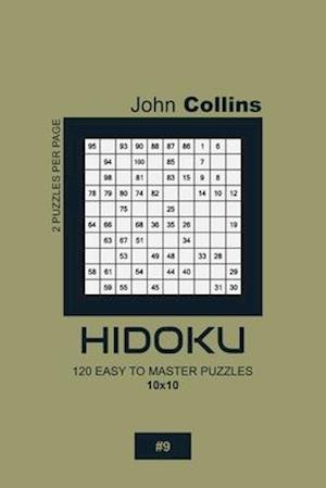 Hidoku - 120 Easy To Master Puzzles 10x10 - 9