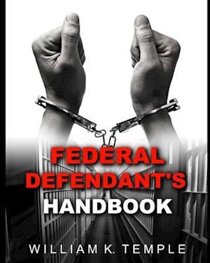 Federal Defendant's Handbook