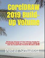 CorelDRAW 2019 Build-Up Volume: Build-Up Volume of the training books for CorelDRAW 2019 and Photo-Paint 2019 as well as CorelDraw Home & Student 2019