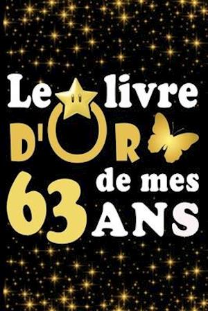 Le Livre d'Or de mes 63 ans