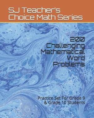 200 Challenging Mathematical Word Problems