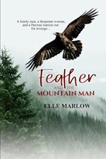 Feather and the Mountain Man