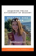 Acquiring Polish Citizenship by Descent