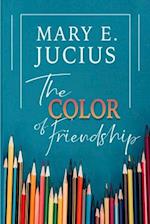 The Color of Friendship