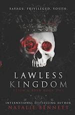 Lawless Kingdom: A Dark Bully Romance 