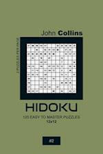 Hidoku - 120 Easy To Master Puzzles 12x12 - 2