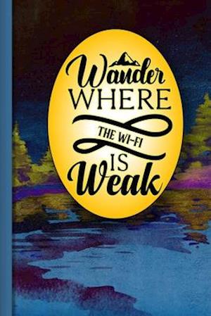 Wander Where The Wi-Fi Is Weak Black Paper Book For Passwords
