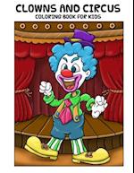 Clowns and Circus Coloring Book For Kids
