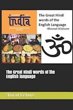 The Great Hindi words of the English language