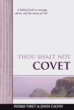 Thou Shalt Not Covet