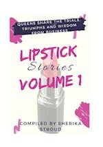 Lip Stick Stories Volume 1