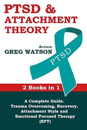 PTSD and Attachment Theory