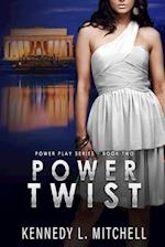 Power Twist: Power Play Series Book 2 