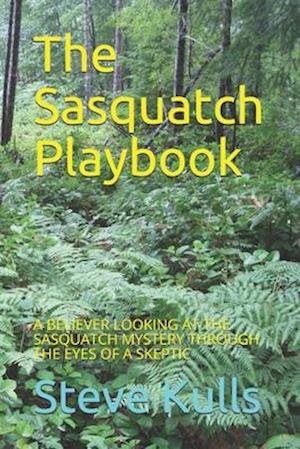 The Sasquatch Playbook