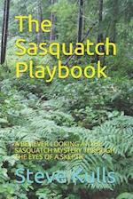 The Sasquatch Playbook