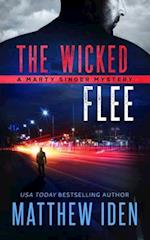 The Wicked Flee