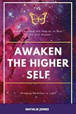 Awaken The Higher Self