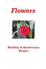 Flowers Birthday & Anniversary Keeper