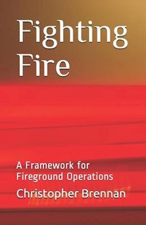 Fighting Fire