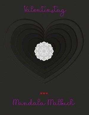 Valentinstag Mandala Malbuch