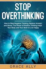 Stop Overthinking