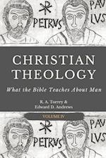 CHRISTIAN THEOLOGY: What the Bible Teaches About Man 