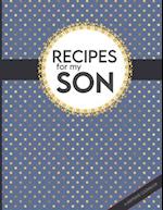 Recipes For My Son