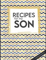 Recipes For My Son