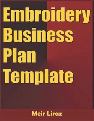 Embroidery Business Plan Template