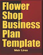 Flower Shop Business Plan Template