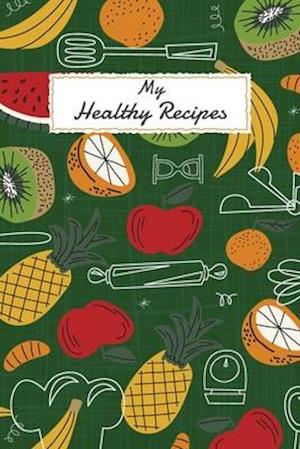 My Healthy Recipes