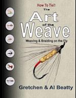 The Art of the Weave