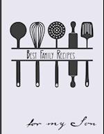 Best Family Recipes For My Son