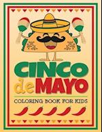 Cinco de Mayo Coloring Book for Kids