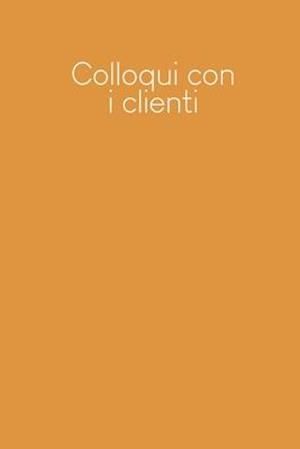 Colloqui con i clienti