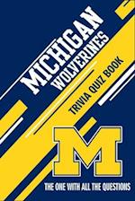 Michigan Wolverines Trivia Quiz Book