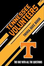 Tennessee Volunteers Trivia Quiz Book