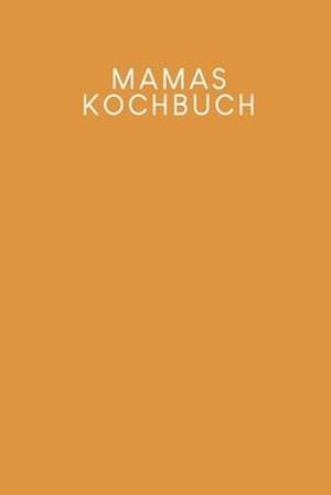 Mamas Kochbuch