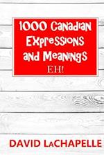 1000 Canadian Expressions and Meanings