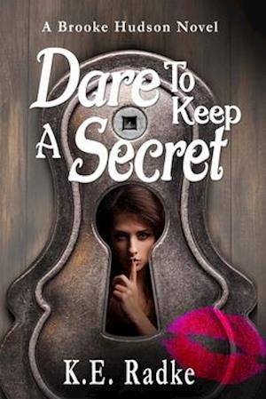 Dare to Keep a Secret