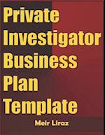 Private Investigator Business Plan Template