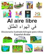 Español-Árabe Al aire libre Diccionario ilustrado bilingüe para niños