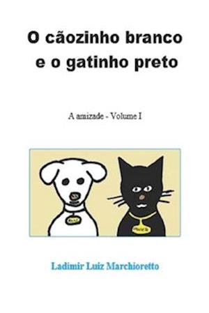 O cãozinho branco e o gatinho preto