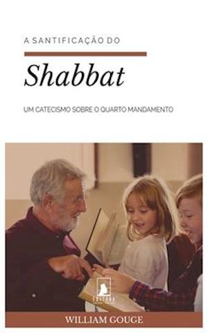 A Santificação do Shabbat