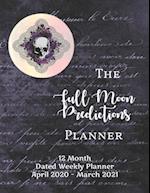 The Full Moon Predictions Planner, for the Zodiac Year April 2020 - March 2021