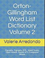 Orton-Gillingham Word List Dictionary Volume 2