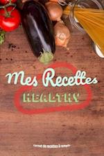 Mes recettes healthy