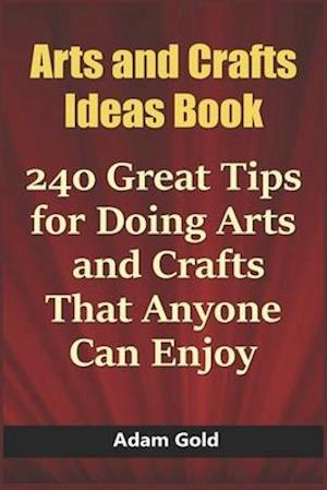 Arts and Crafts Ideas Book