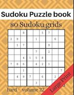 Sudoku Puzzle book - 80 Sudoku grids - Large Print