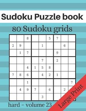 Sudoku Puzzle book - 80 Sudoku grids - Large Print